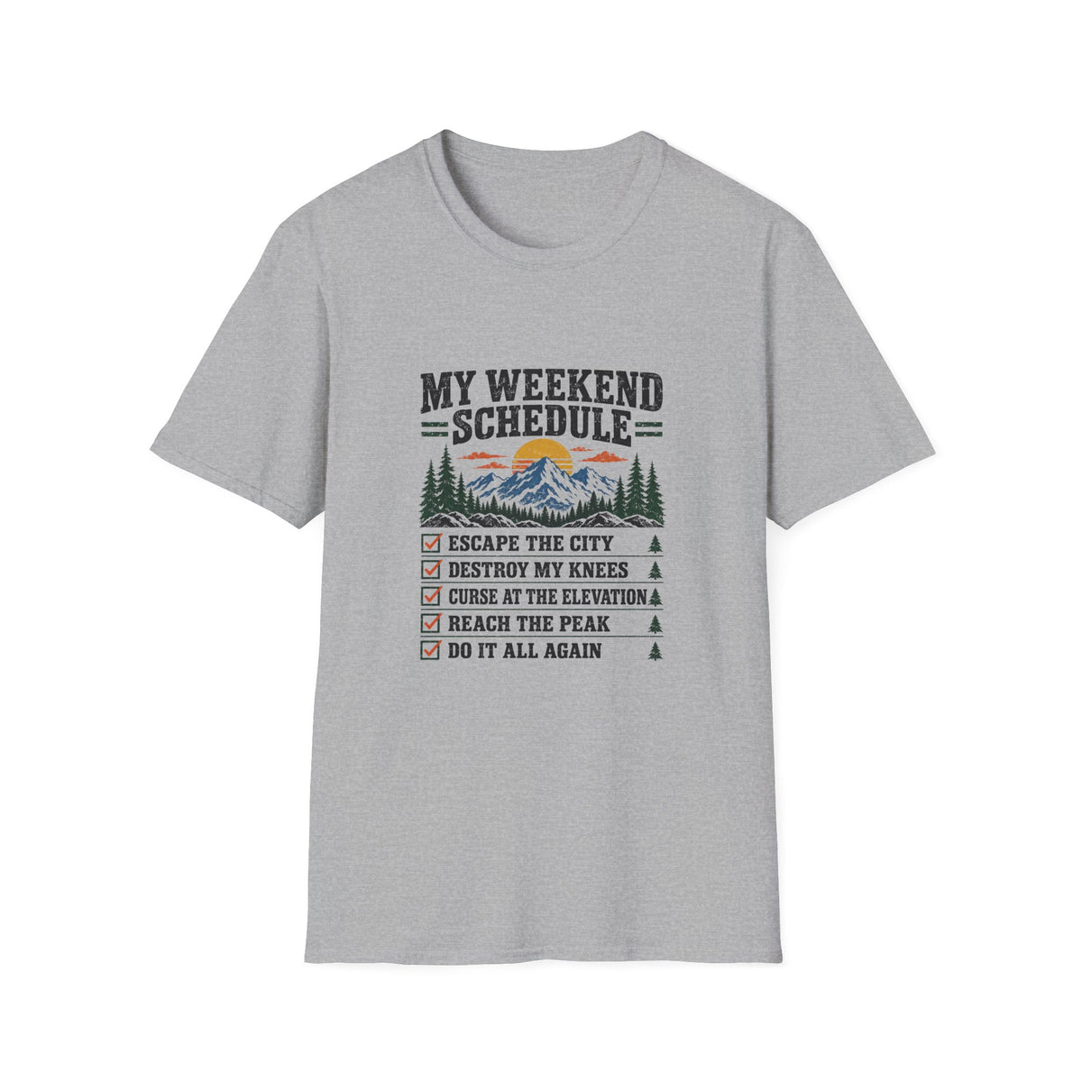 Weekend Schedule T-Shirt