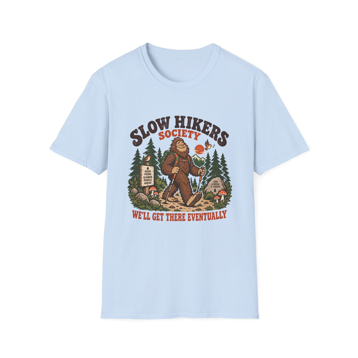 Bigfoot Slow Hikers T-Shirt