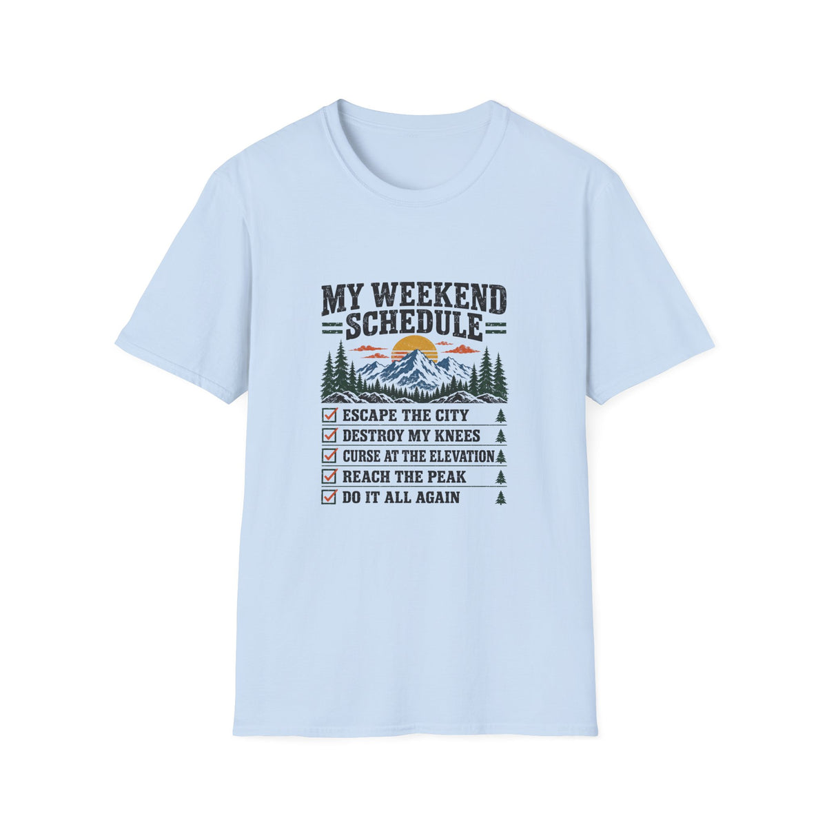 Weekend Schedule T-Shirt