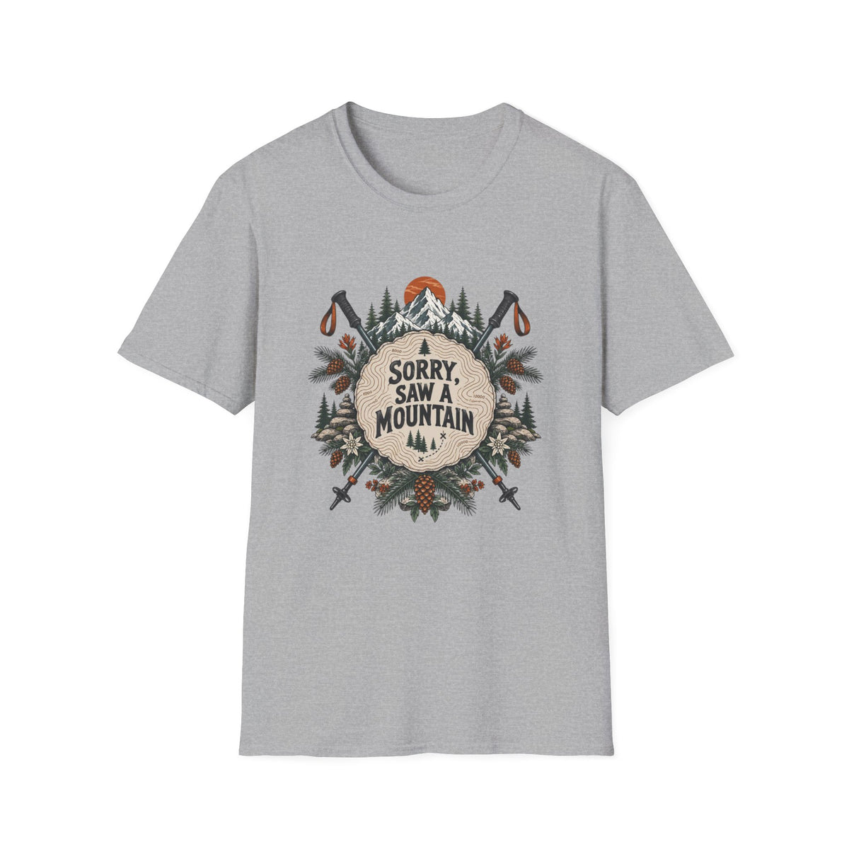Saw A Mountain T-Shirt
