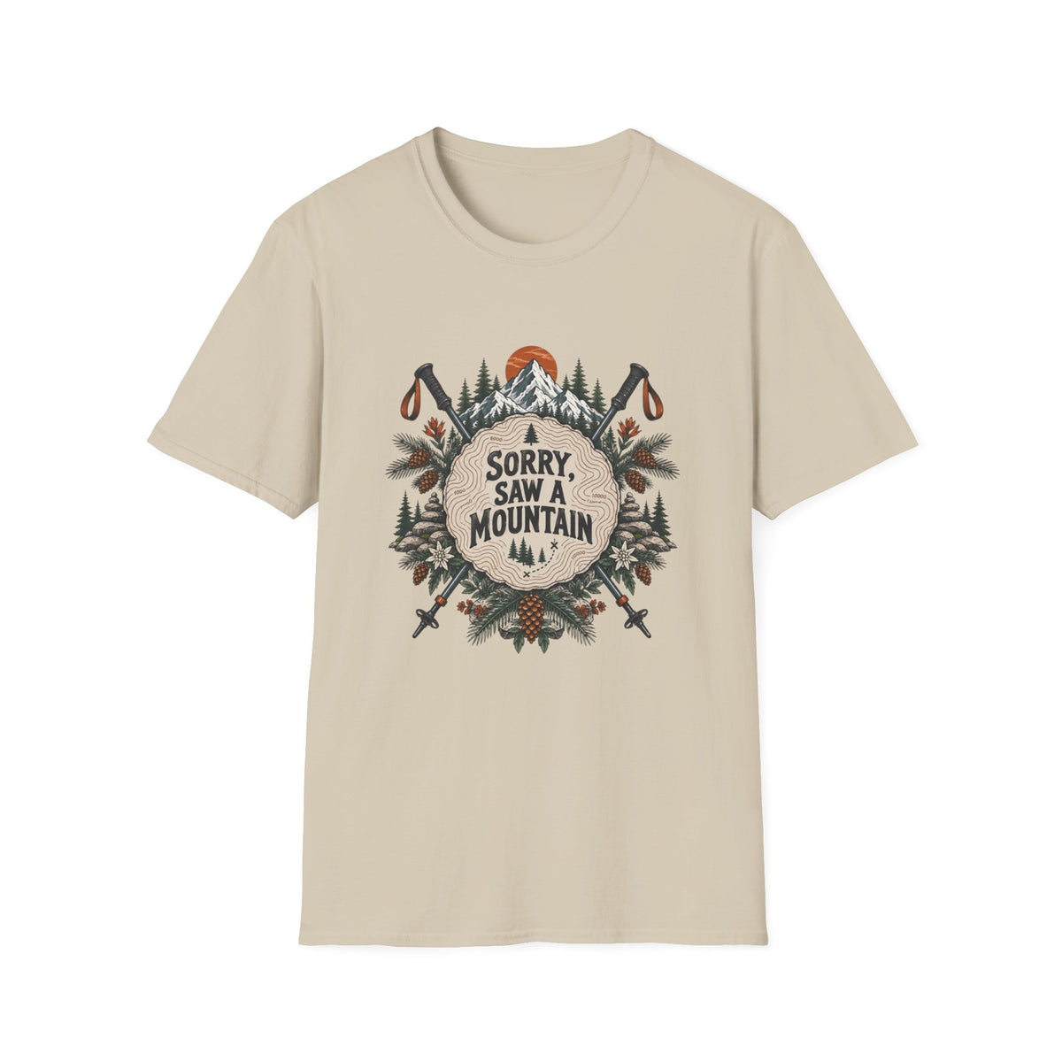 Saw A Mountain T-Shirt