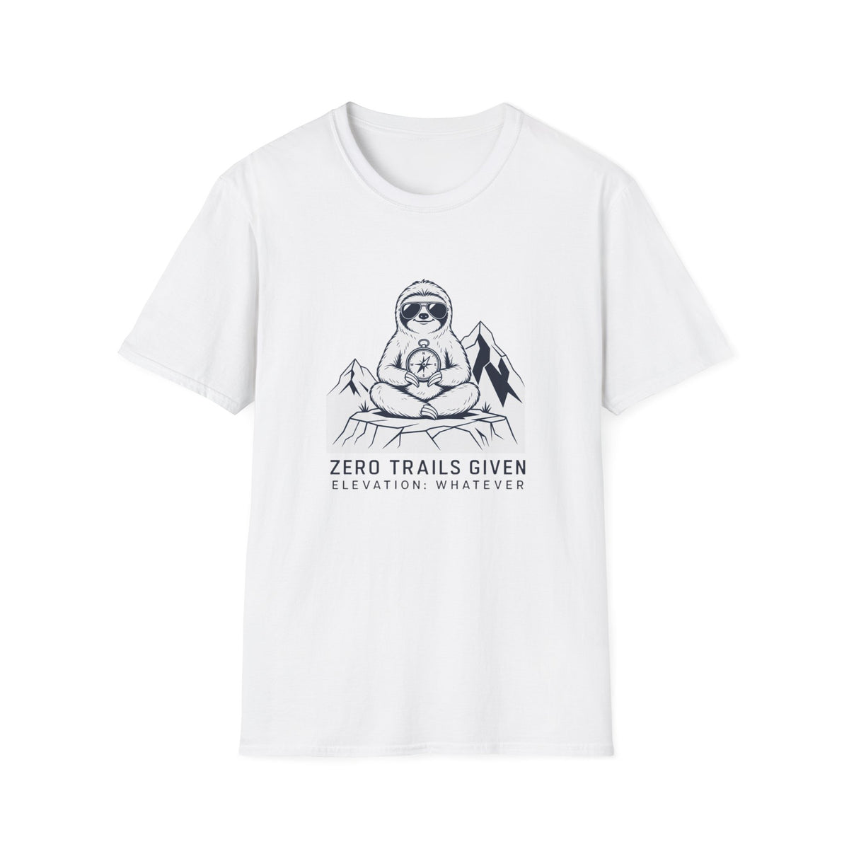 Zero Trails Given T-Shirt