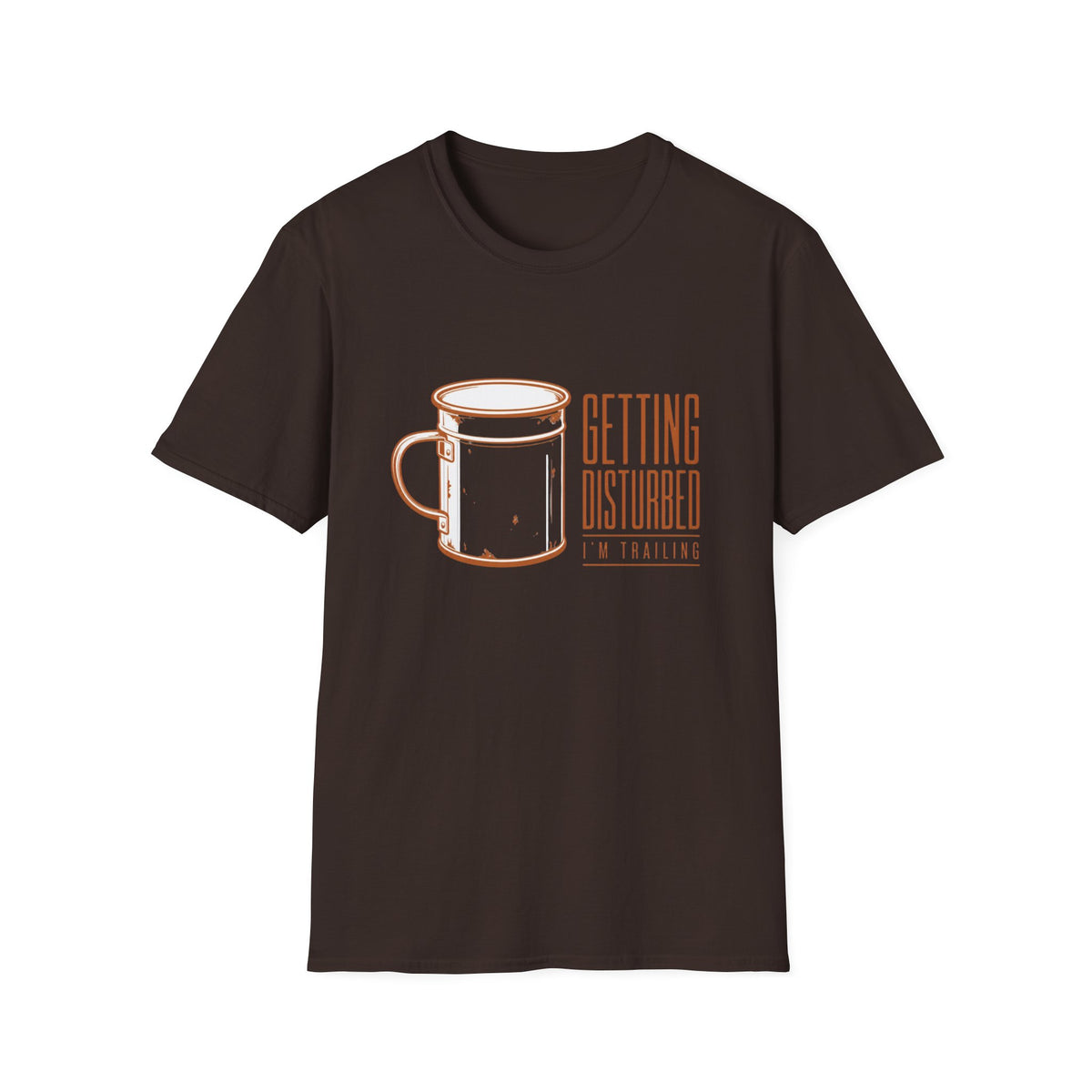 Getting Disturbed T-Shirt