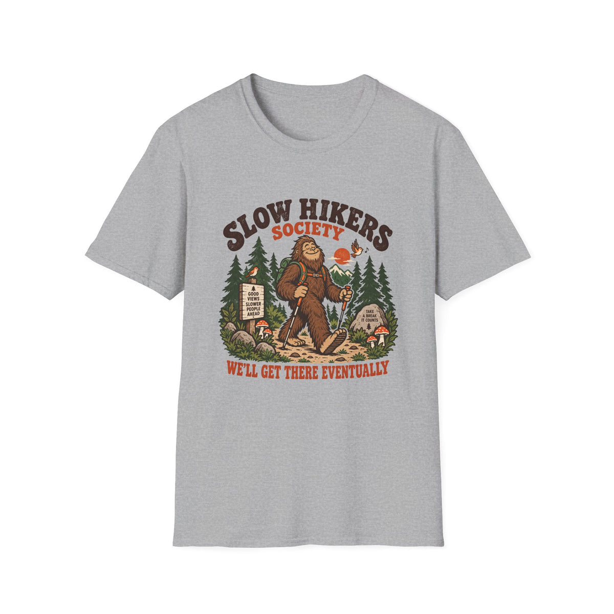 Bigfoot Slow Hikers T-Shirt