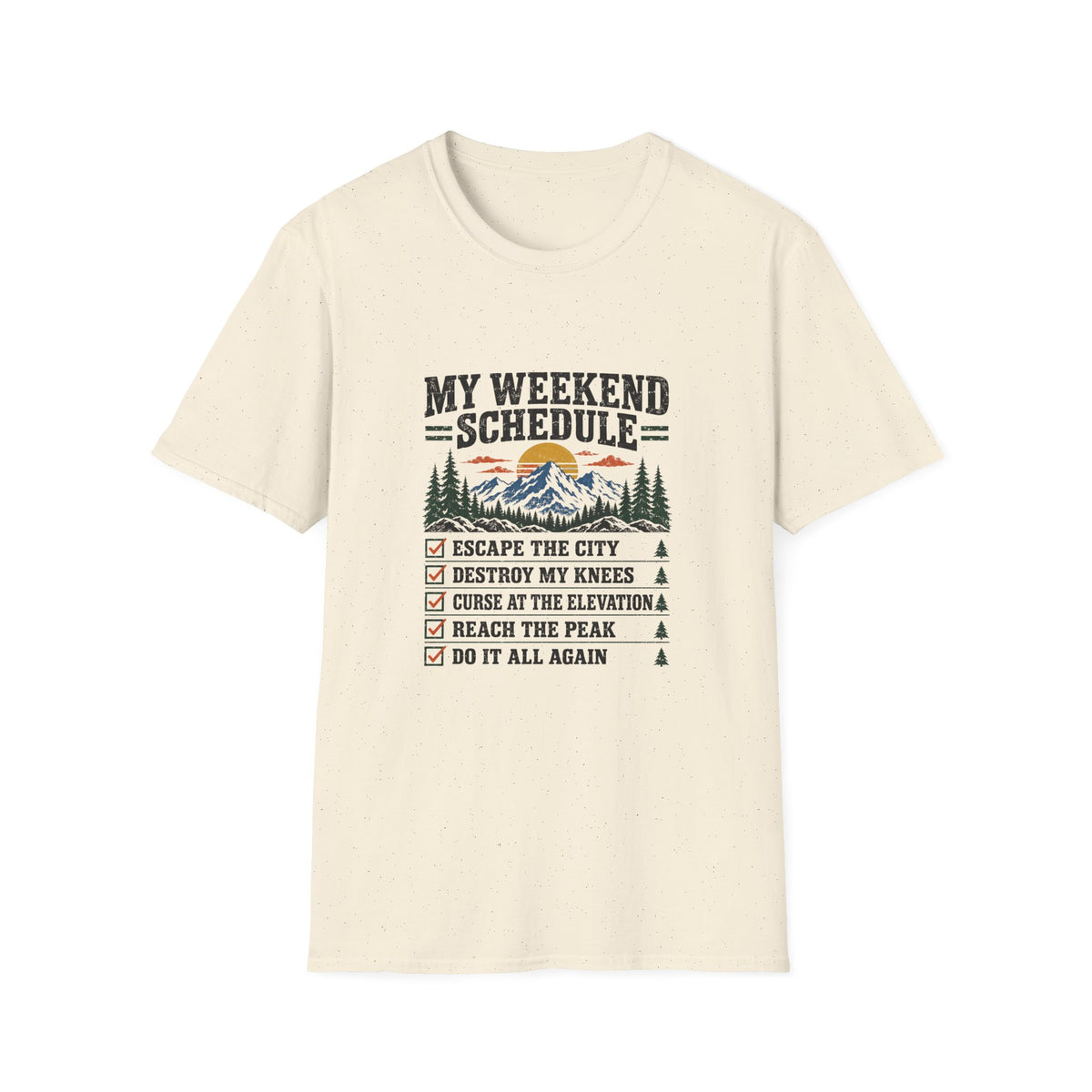 Weekend Schedule T-Shirt