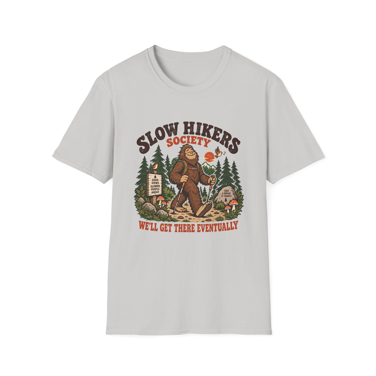 Bigfoot Slow Hikers T-Shirt