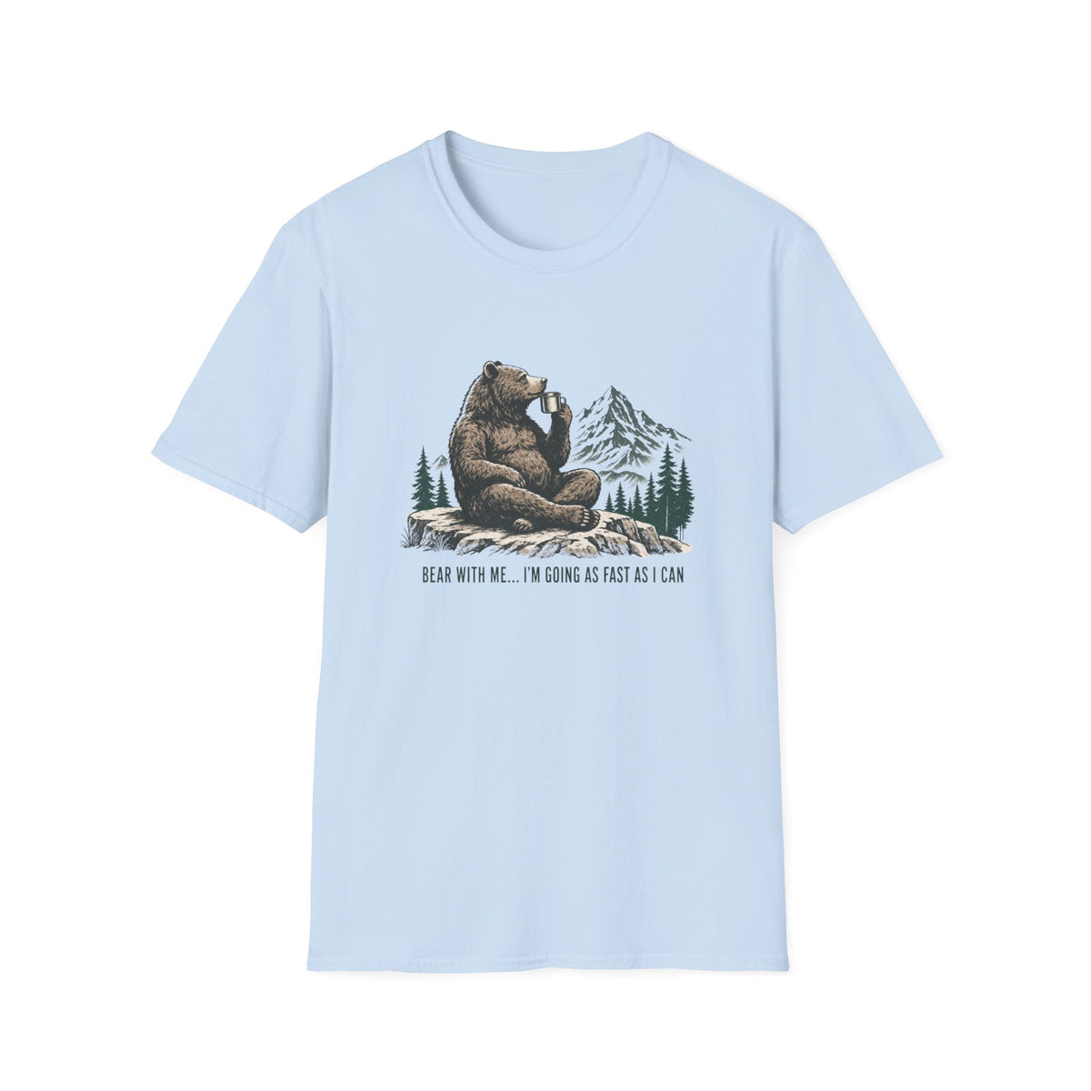 Bear With Me T-Shirt