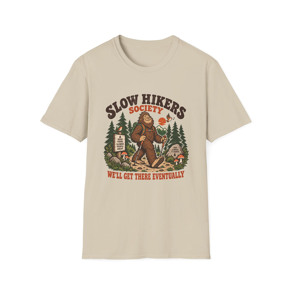 Bigfoot Slow Hikers T-Shirt